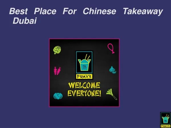 Best place for chinese takeaway Dubai