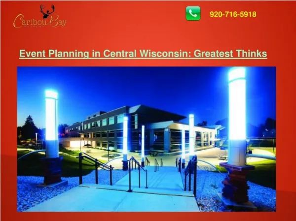Event Planning in Central Wisconsin: Greatest Thinks