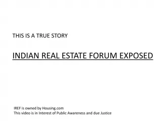 Terrible Experience with Indian Real Estate Forum - slide 1