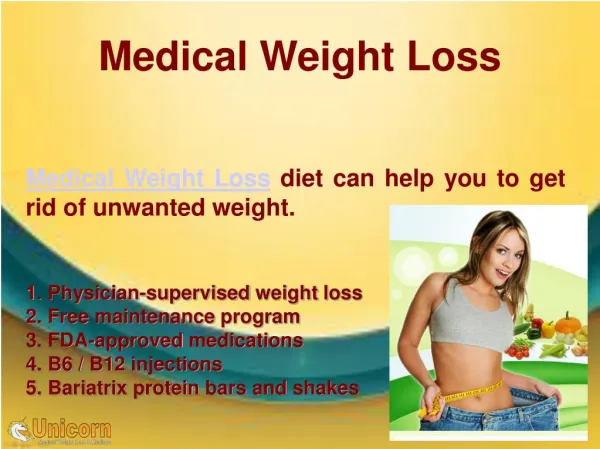 Get away your unwanted weight with medical Weight loss