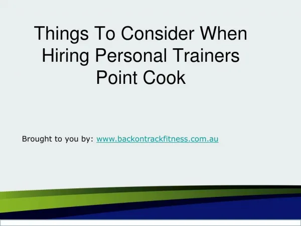Things To Consider When Hiring Personal Trainers Point Cook