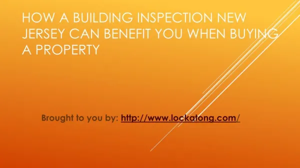 How A Building Inspection New Jersey Can Benefit You When Buying A Property