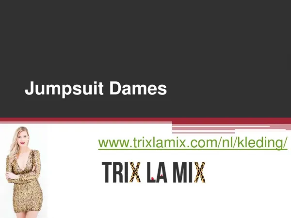 Jumpsuit Dames - www.trixlamix.com
