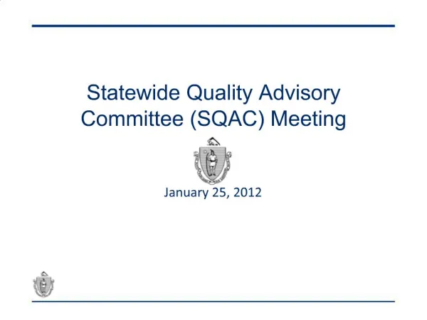 Statewide Quality Advisory Committee SQAC Meeting