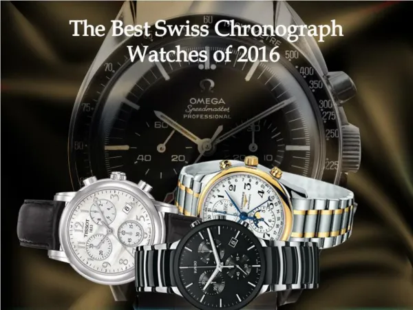 The Best Swiss Chronograph Watches of 2016