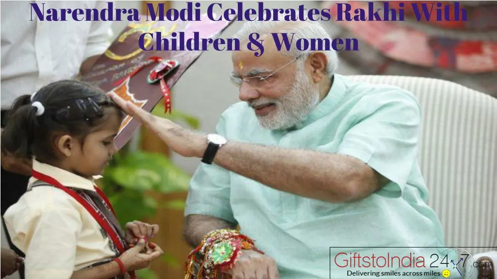 narendra modi celebrates rakhi with children women