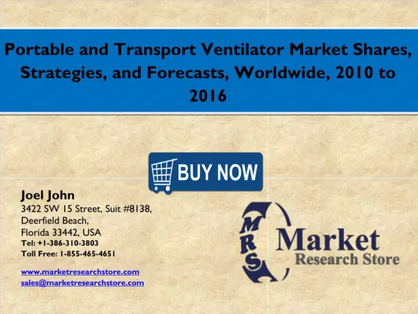 Portable and Transport Ventilator Market 2016: Global Industry Size, Share, Growth, Analysis, and Forecasts to 2021