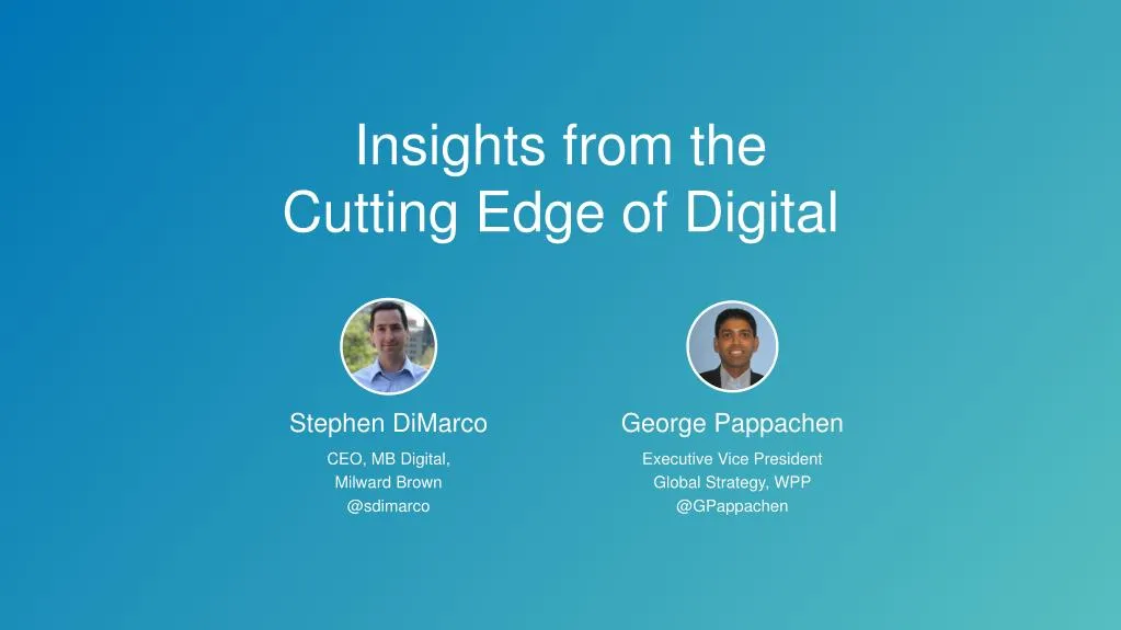 insights from the cutting edge of digital
