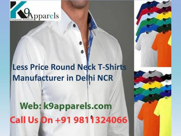 Less Price Round Neck T-Shirts Manufacturer in Delhi NCR