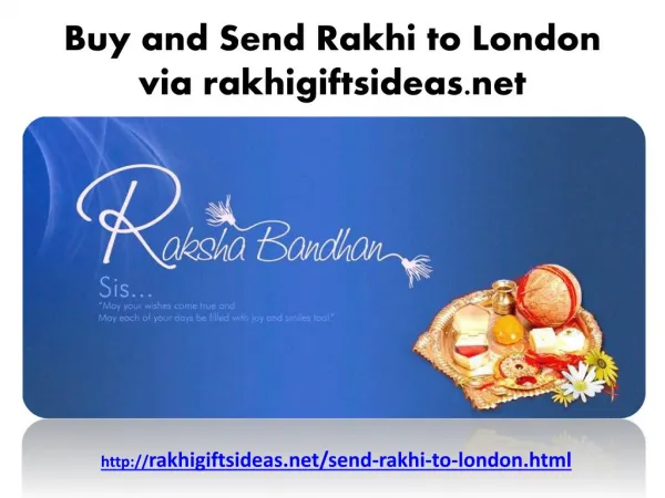 Buy and Send Rakhi to London via rakhigiftsideas.net