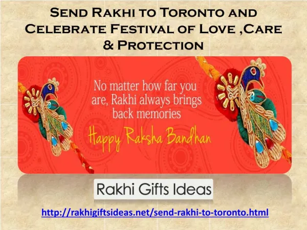 Send Rakhi to Toronto and Celebrate Festival of Love ,Care & Protection