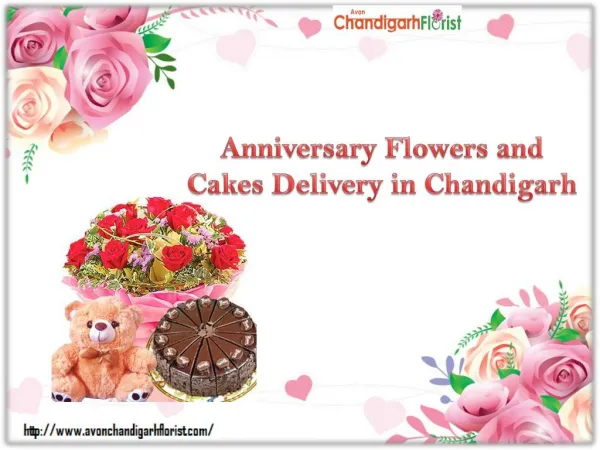 Send Anniversary Flowers and Cakes to Chandigarh