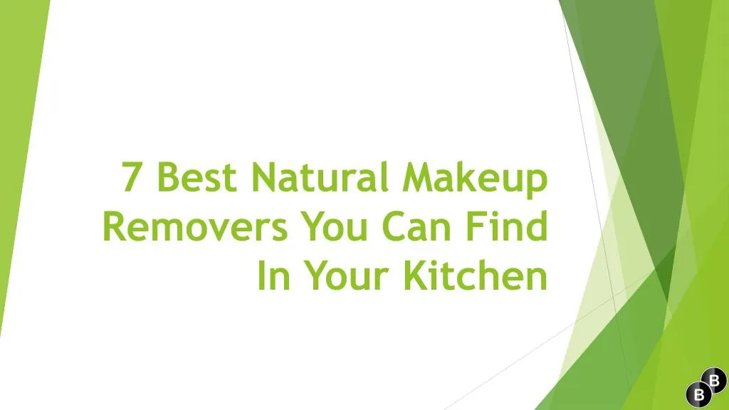 7 best natural makeup removers you can find in your kitchen