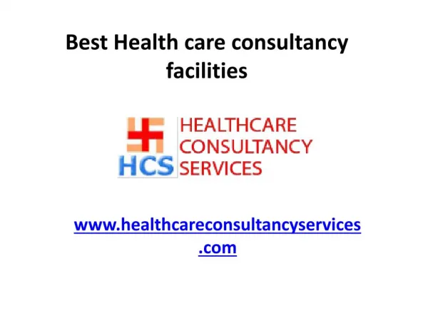 Best Health care consultancy facilities