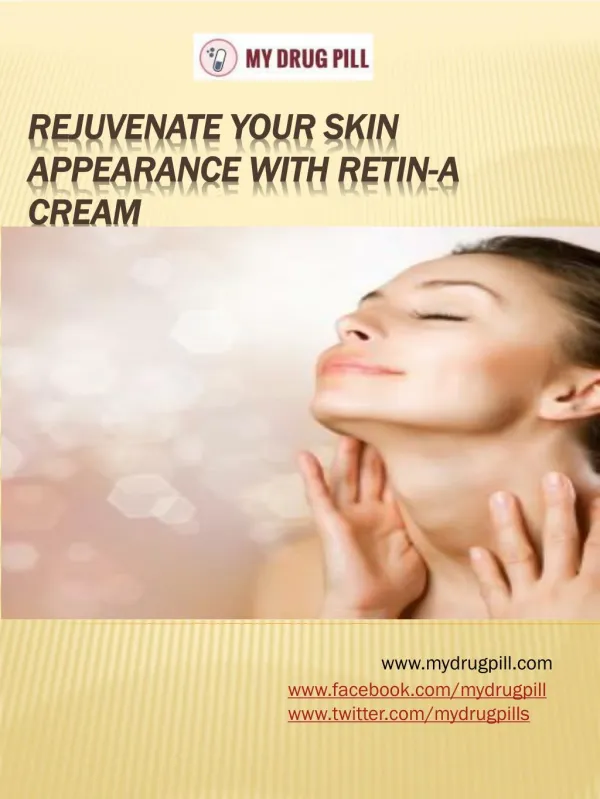 Rejuvenate your skin appearance with Retin-A Cream