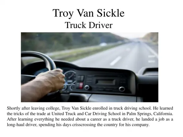Troy Van Sickle - Truck Driver