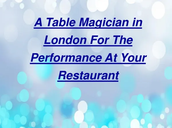 Famous Table Magician London!!