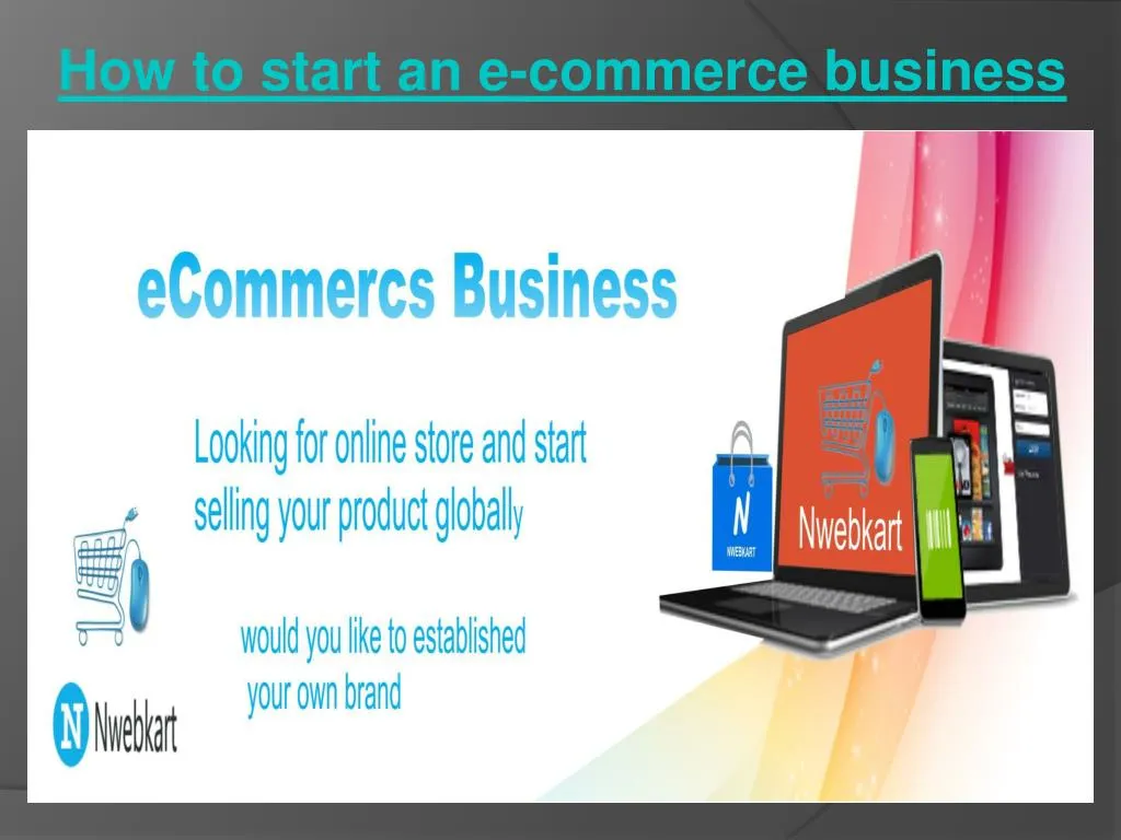 how to start an e commerce business