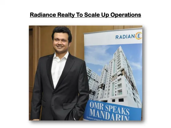 Varun Manian Radiance Realty to scale up operations
