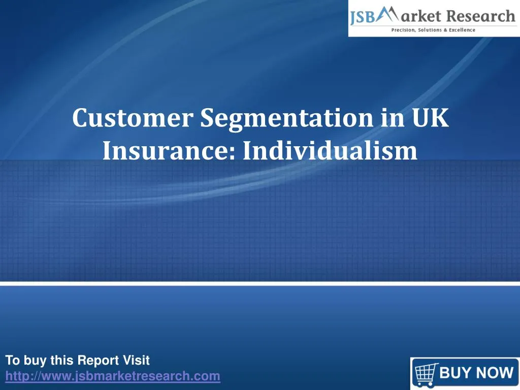 customer segmentation in uk insurance individualism