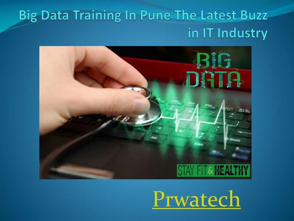 big data training in pune the latest buzz in it industry