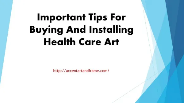 Important Tips For Buying And Installing Health Care Art