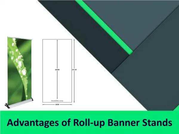 Advantages of Roll-up Banner Stands