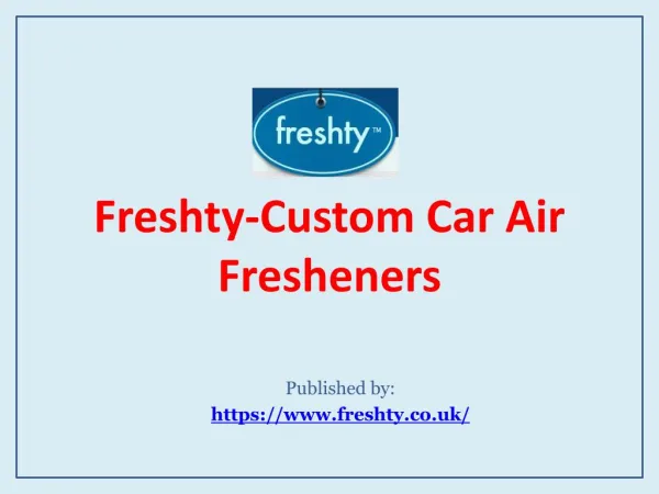 Freshty-Custom Car Air Freshenersa