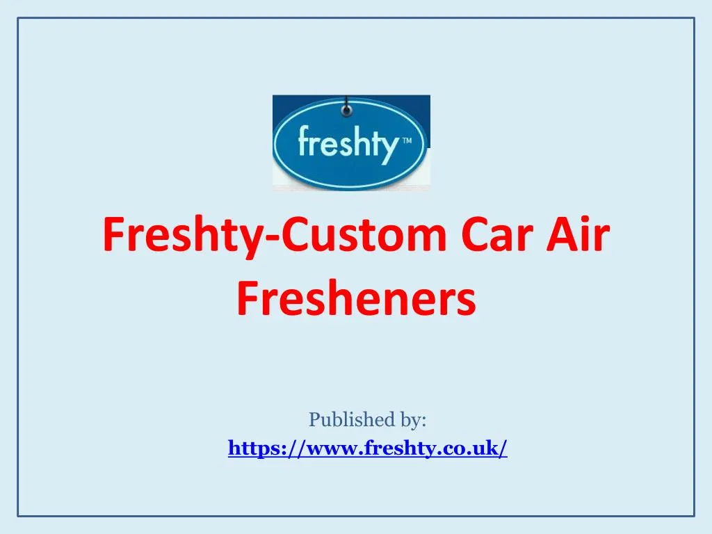 freshty custom car air fresheners