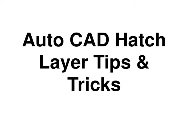 AutoCAD Hatch Layer Tips & Tricks