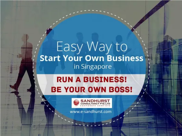 An Ultimate Guide to Start Your Own Business in Singapore