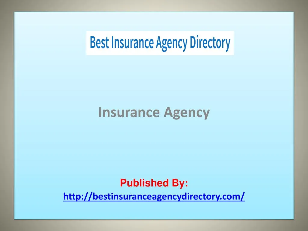 insurance agency published by http bestinsuranceagencydirectory com