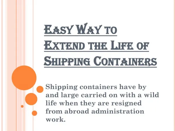 Easy Way to Extend the Life of Shipping Containers