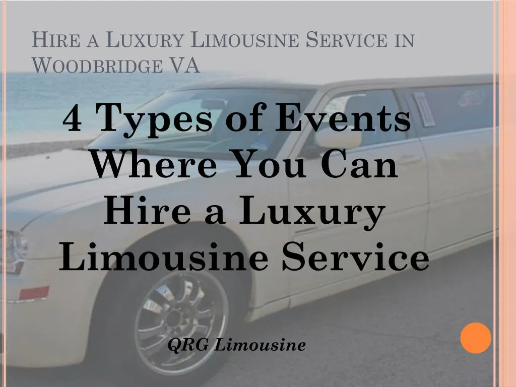 hire a luxury limousine service in woodbridge va