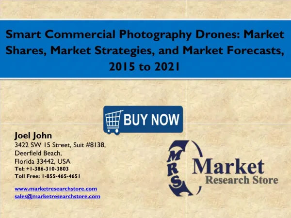 Global Smart Commercial Photography Drones Market 2016: Industry Size, Key Trends, Demand, Growth, Size, Review, Share,