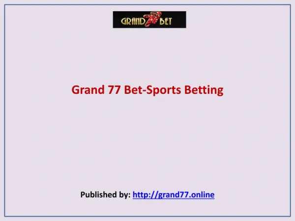Grand 77 Bet-Sports Betting