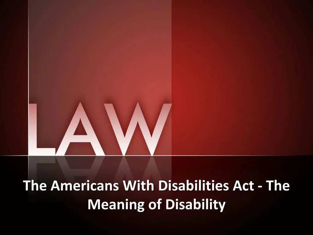 the americans with disabilities act the meaning of disability