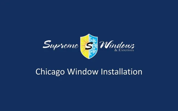 Chicago Window Installation - SupremeWindowsInc.com