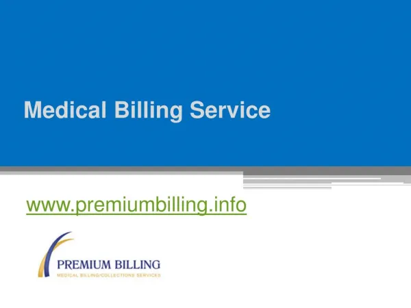 Medical Billing Service - www.premiumbilling.info