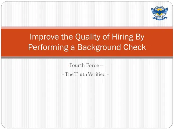 Improve the Quality of Hiring By Performing a Background Check