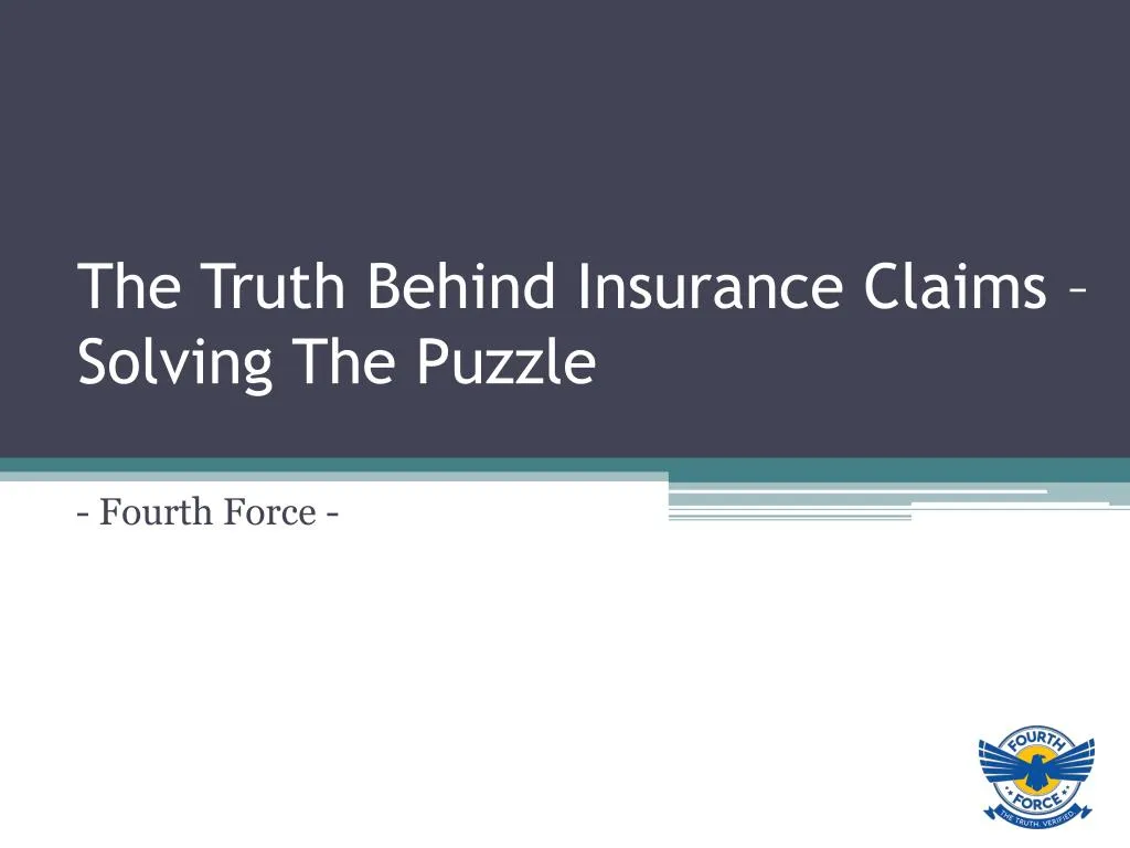 the truth behind insurance claims solving the p uzzle