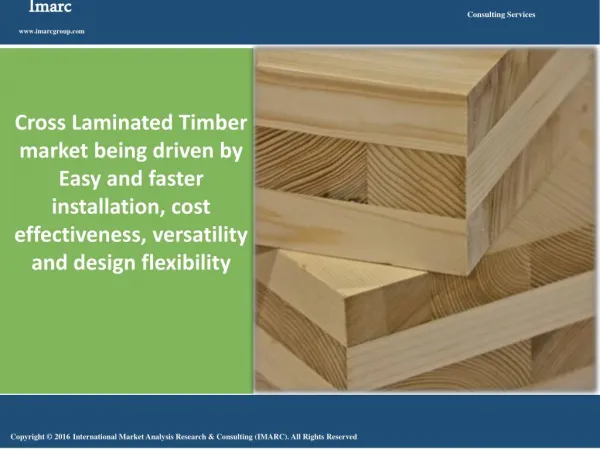 Cross Laminated Timber Market Report 2016 - 2021