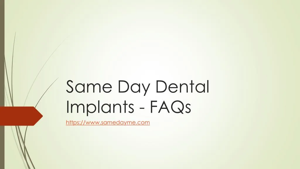same day dental implants faqs