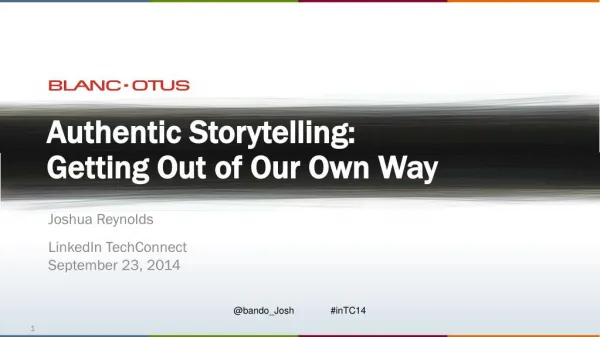 Authentic Storytelling - Getting Out of Our Own Way