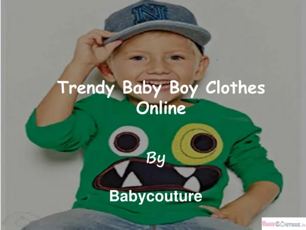 Trendy Baby Boy Clothes Online
