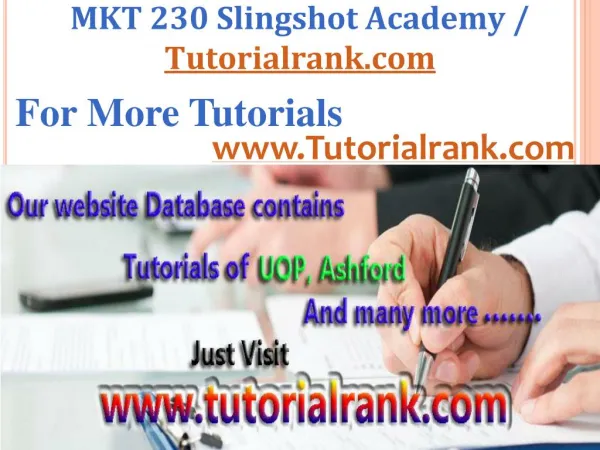 MKT 230 Slingshot Academy / Tutorialrank.Com