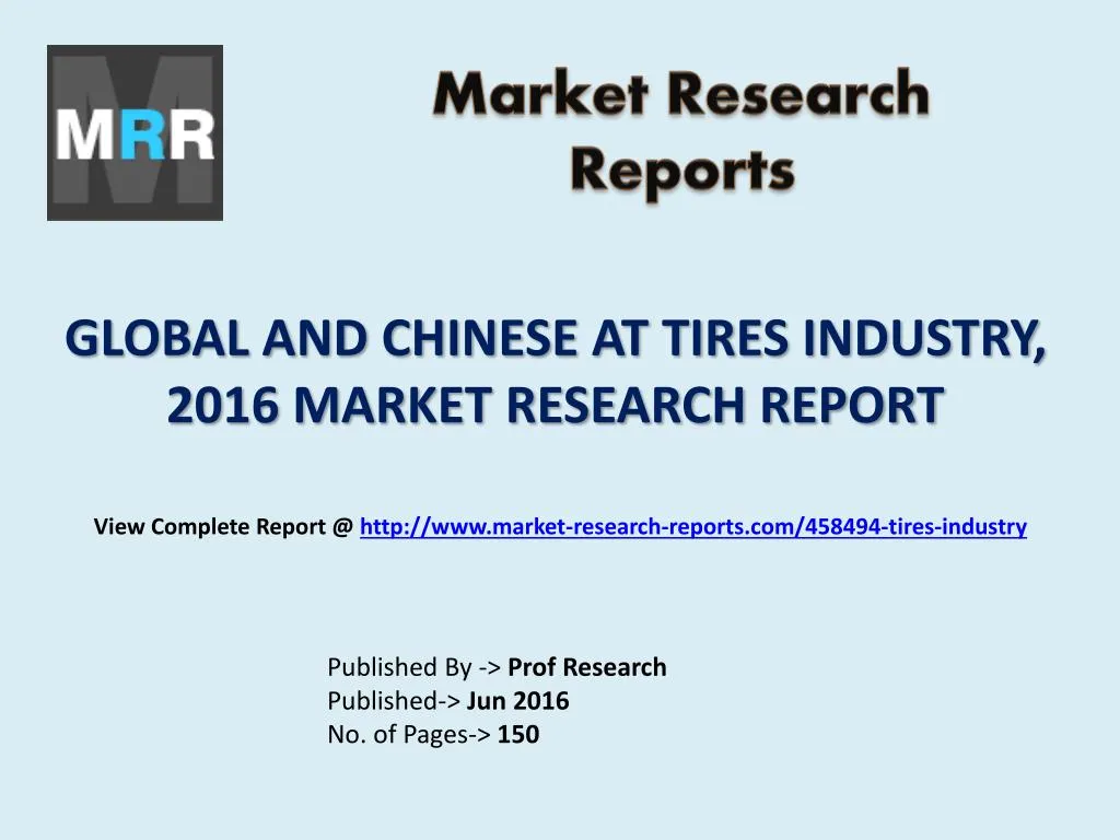 global and chinese at tires industry 2016 market research report