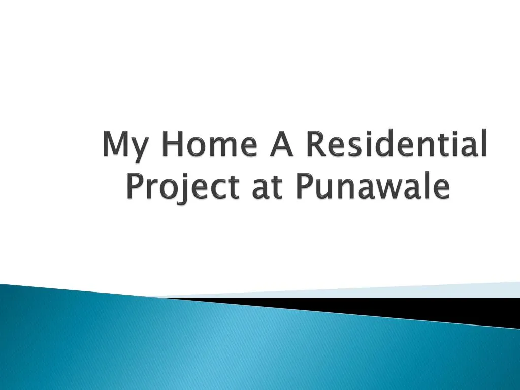 my home a residential project at punawale