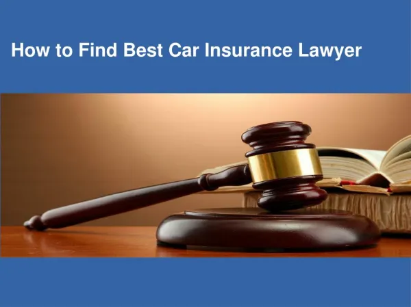 How to Find Best Car Insurance Lawyer