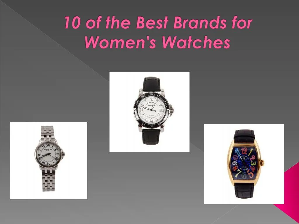 10 of the best brands for women s watches